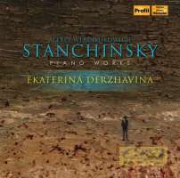 Stanchinsky: Piano Works